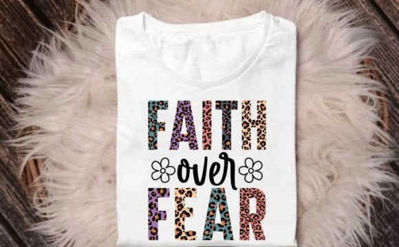 Faith over Fear-leopard