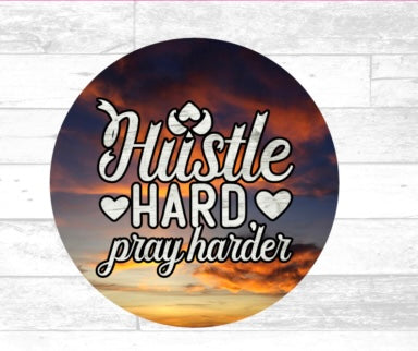 Hustle Hard pray harder